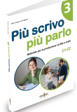 Piu scrivo piu parlo 3 C1 - C2