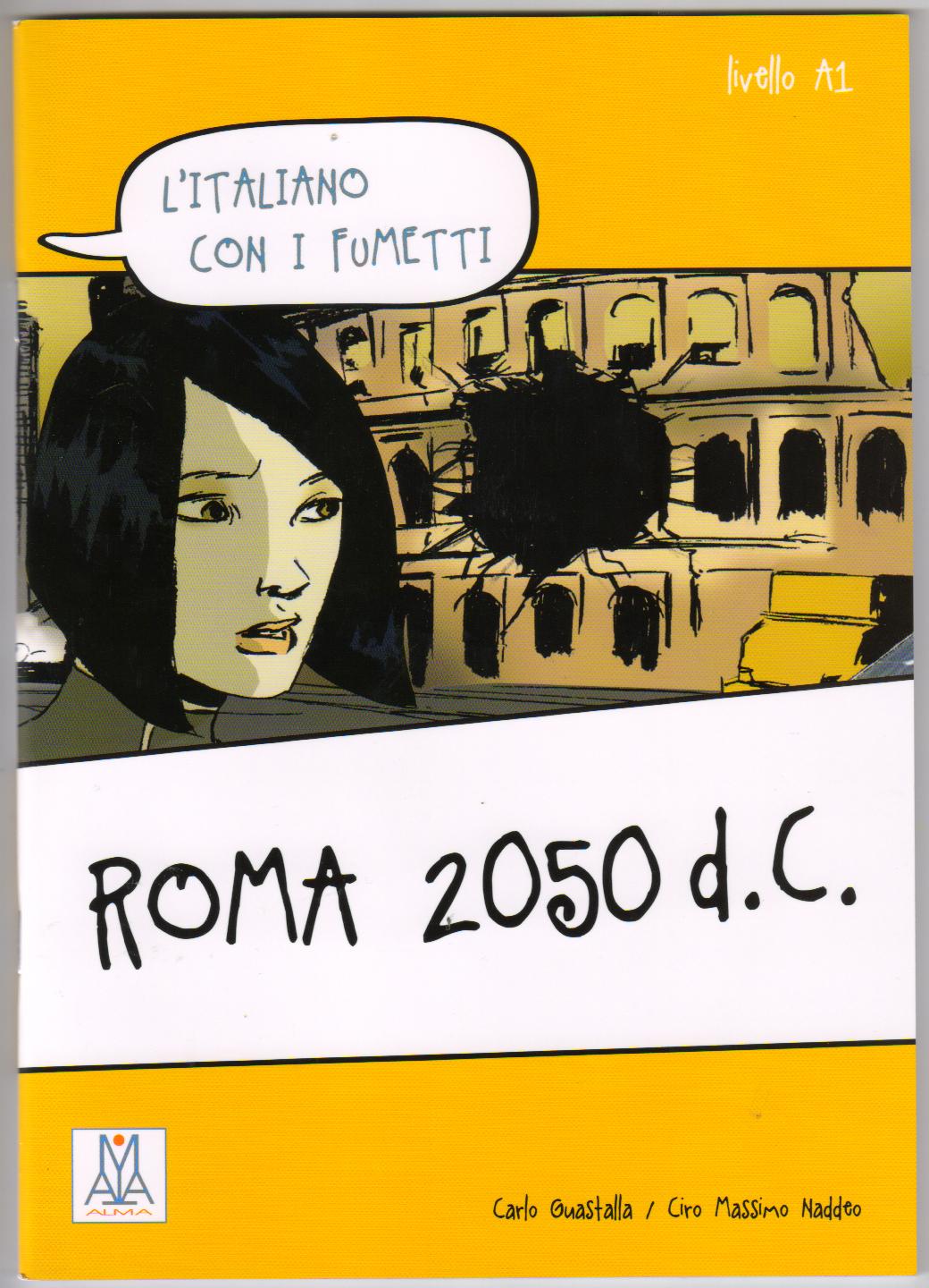 Fotografie Roma 2050 d.C. - úroveň A1