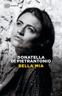 Donatella di Pietrantonio: Bella mia