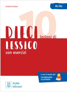 Dieci lezioni di lessico con esercizi A1/A2